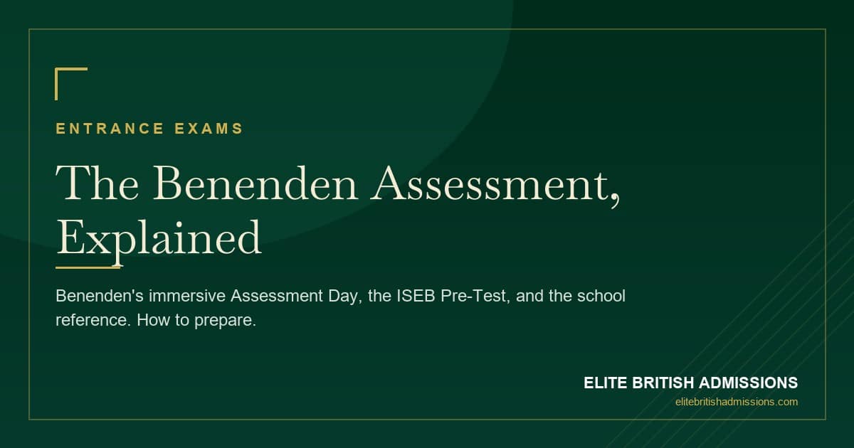 Benenden Entrance Exam: Assessment Day & How to Prepare