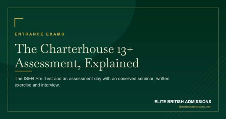 Charterhouse Entrance Exam: The 13+ Stages & How to Prepare