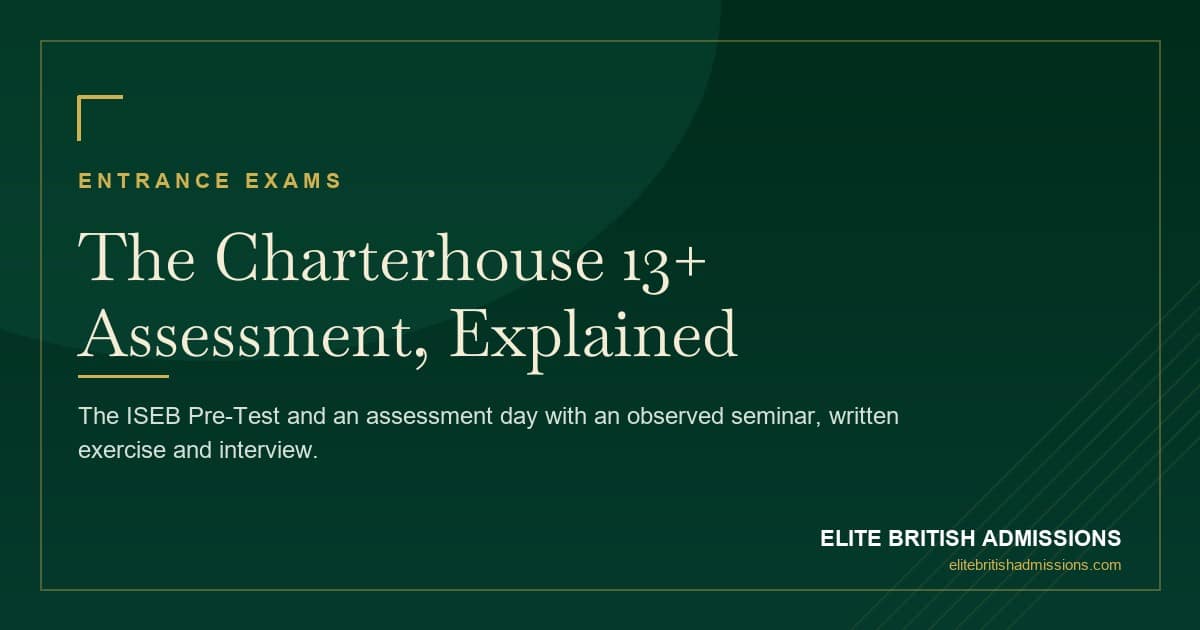 Charterhouse Entrance Exam: The 13+ Stages & How to Prepare