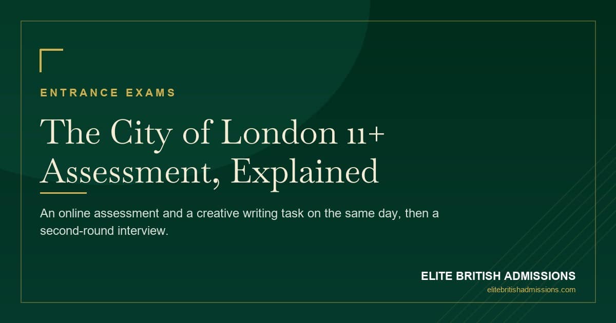 City of London Entrance Exam: The 11+ Assessment & How to Prepare