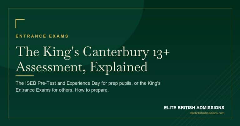 King's Canterbury Entrance Exam: The 13+ Routes & How to Prepare