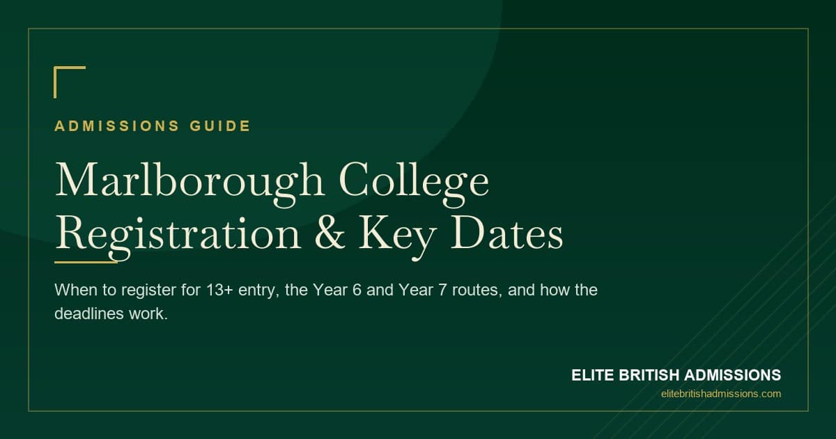 Marlborough College Registration: Dates & Deadlines 2026