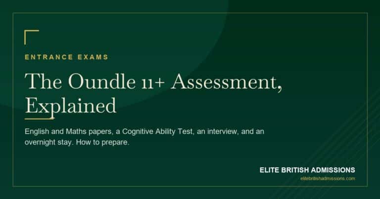 Oundle Entrance Exam: The 11+ Assessment & How to Prepare