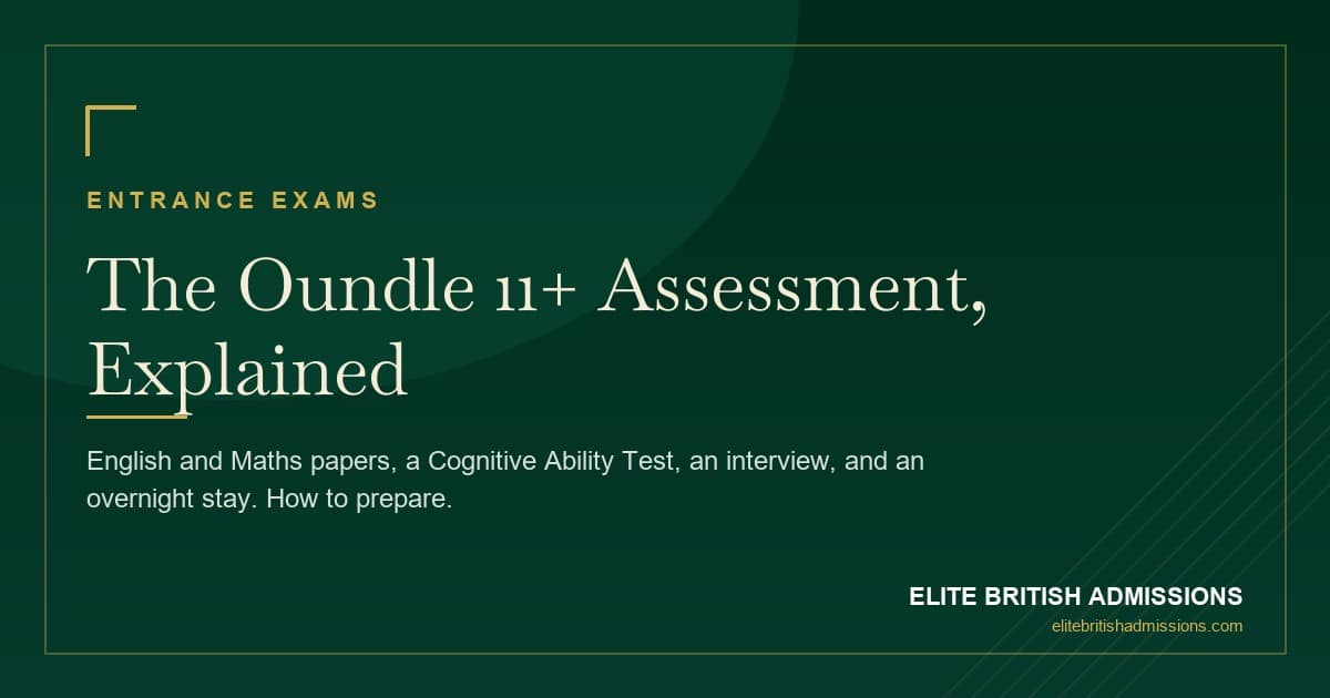 Oundle Entrance Exam: The 11+ Assessment & How to Prepare