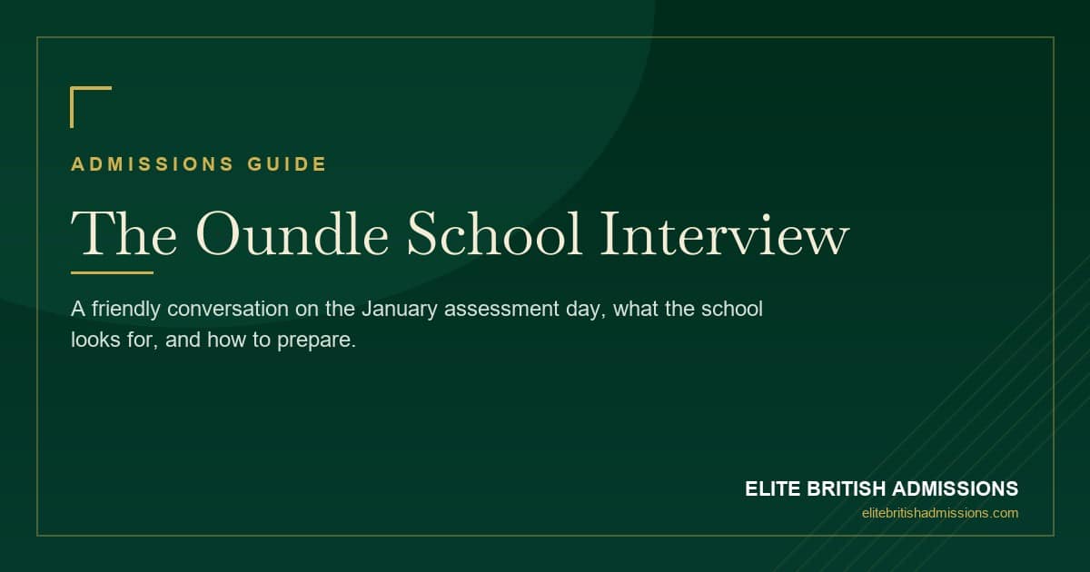 Oundle School Interview: Tips & What to Expect