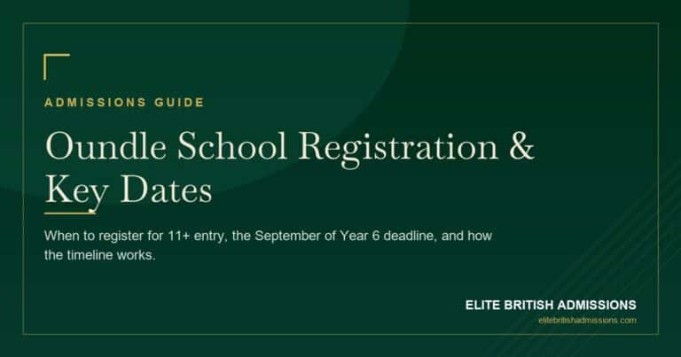 Oundle School Registration: Dates & Deadlines 2026