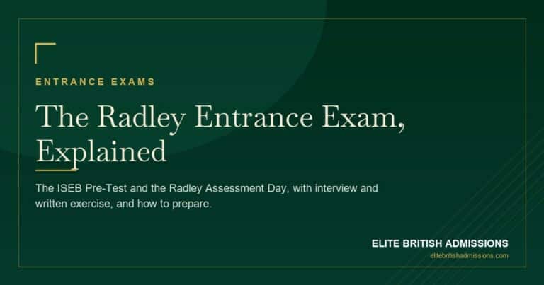 Radley College Entrance Exam: Format & Preparation