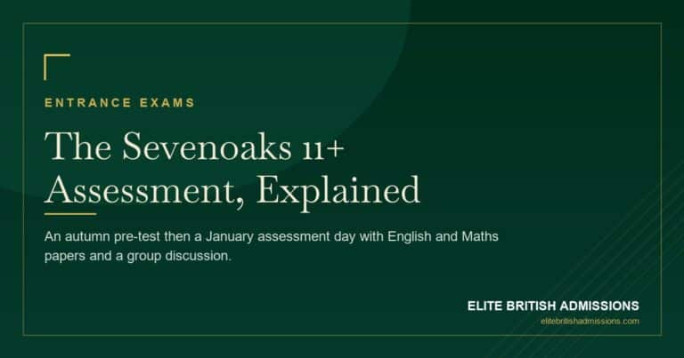 Sevenoaks Entrance Exam: The 11+ Stages & How to Prepare