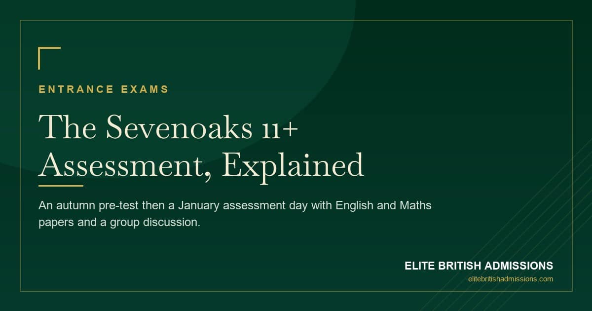 Sevenoaks Entrance Exam: The 11+ Stages & How to Prepare
