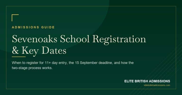 Sevenoaks School Registration: Dates & Deadlines 2026