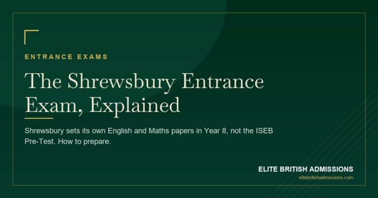 Shrewsbury Entrance Exam: Format & How to Prepare