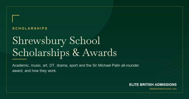 Shrewsbury School Scholarships: A Parent's Guide