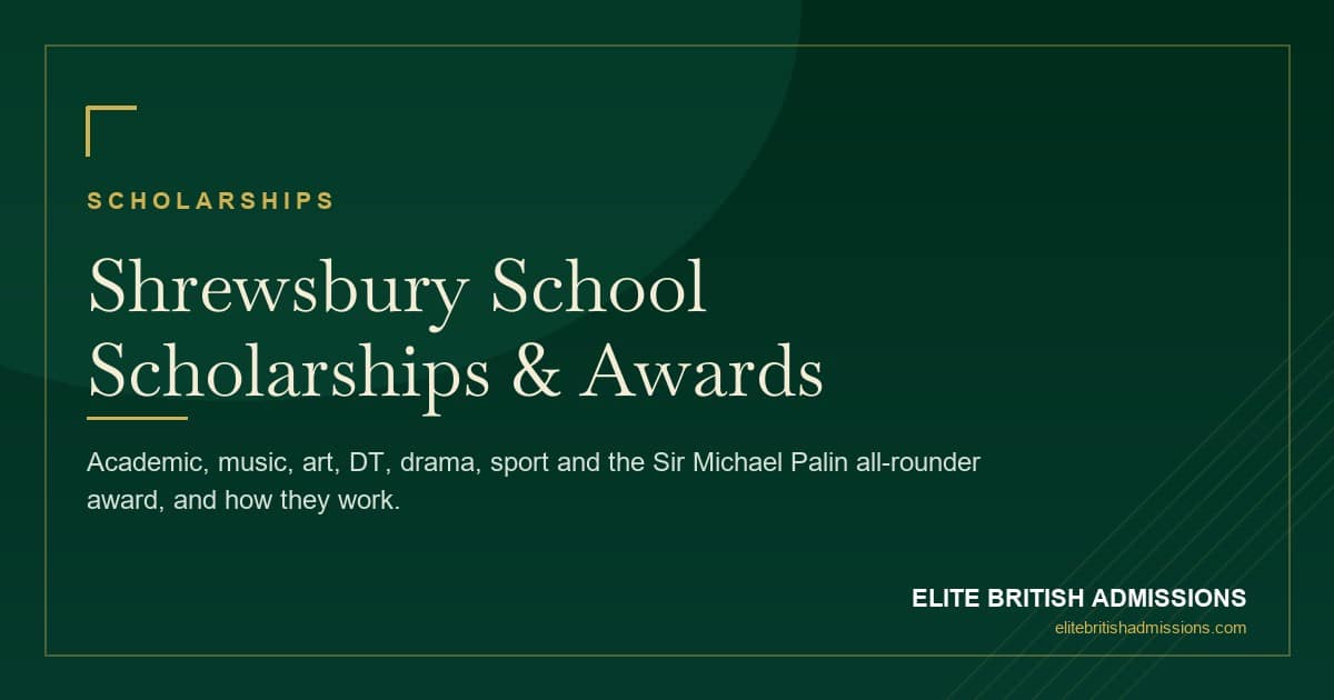 Shrewsbury School Scholarships: A Parent's Guide