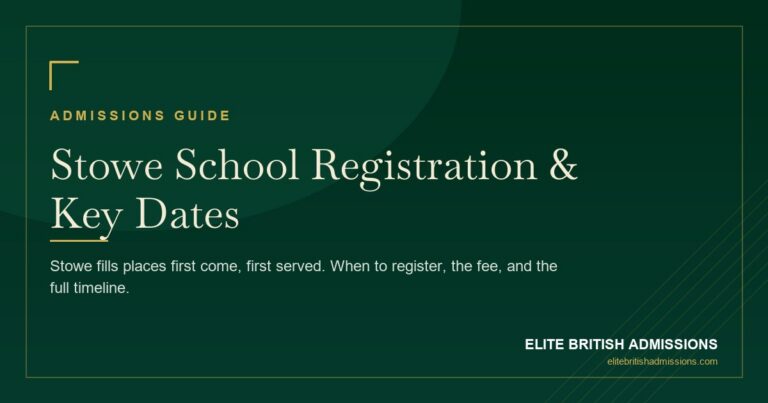 Stowe School Registration: Dates & Deadlines 2026
