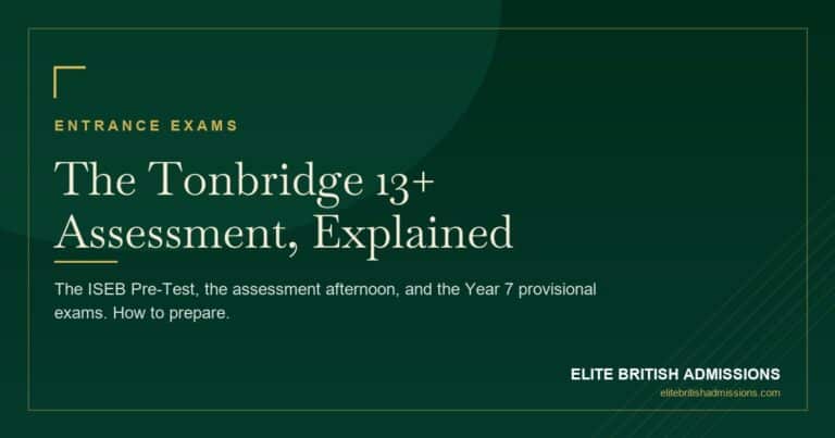Tonbridge Entrance Exam: The 13+ Stages & How to Prepare