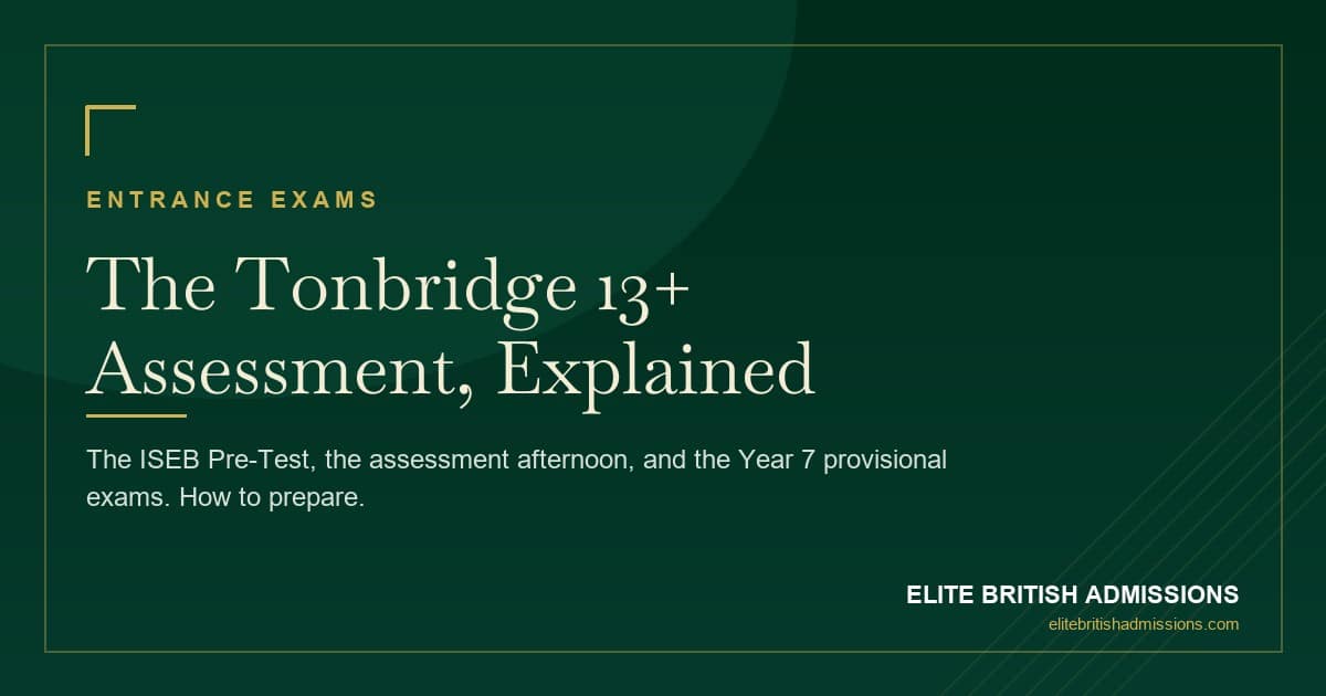 Tonbridge Entrance Exam: The 13+ Stages & How to Prepare