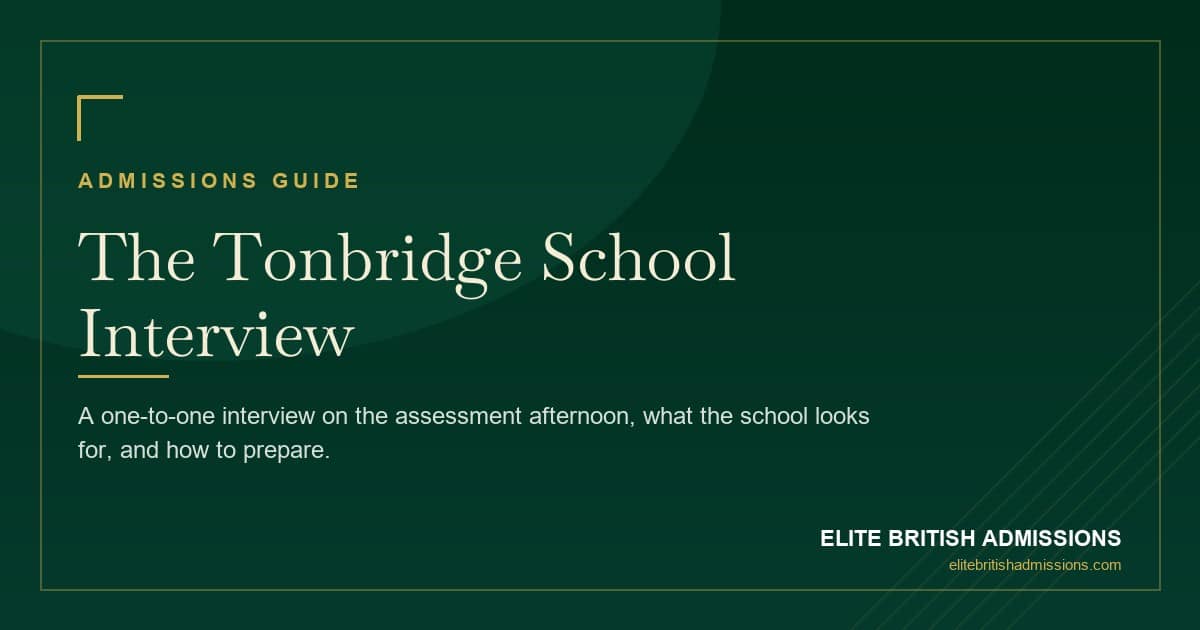 Tonbridge School Interview: Tips & What to Expect