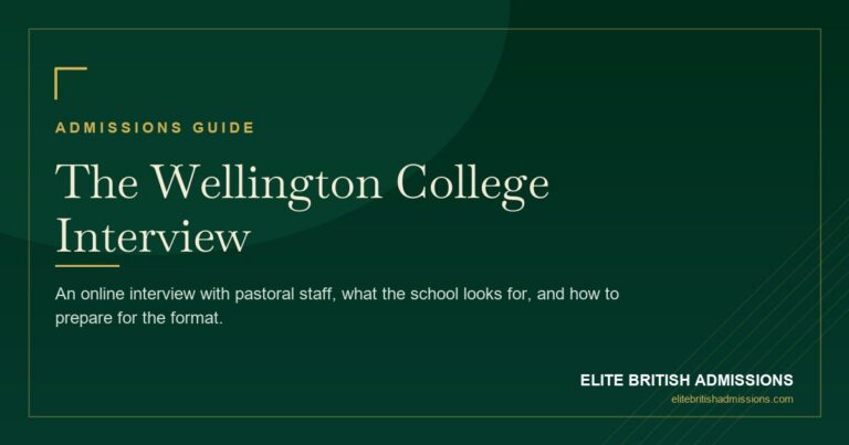 Wellington College Interview: Tips & What to Expect