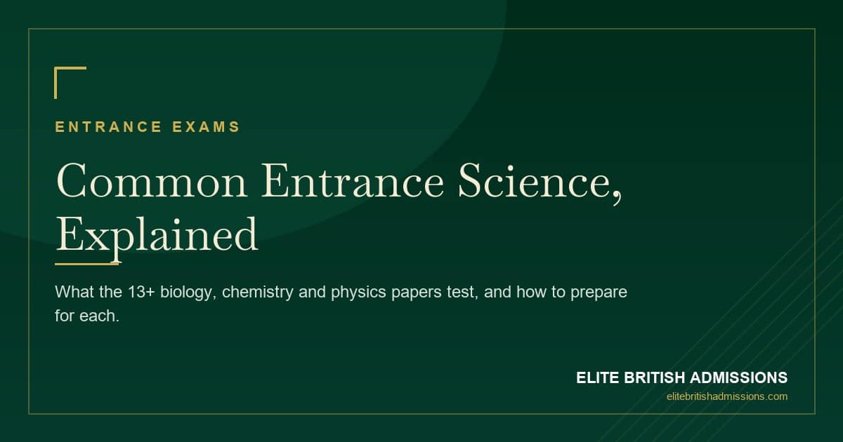 Common Entrance Science: A Complete Guide for 13+