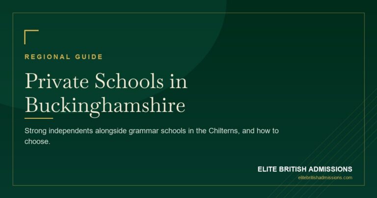 Private Schools in Buckinghamshire: A Parent's Guide 2026
