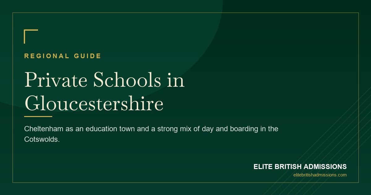Private Schools in Gloucestershire: A Parent's Guide 2026