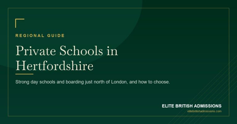 Private Schools in Hertfordshire: A Parent's Guide 2026