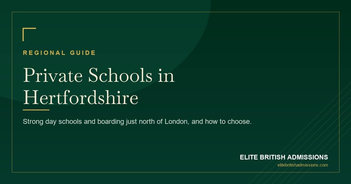 Private Schools in Hertfordshire: A Parent's Guide 2026