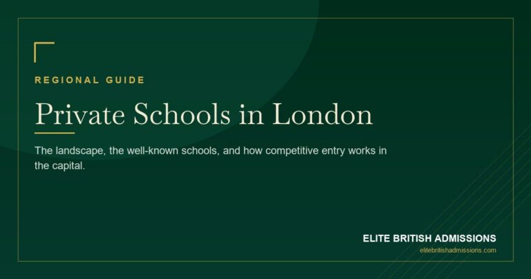 Private Schools in London: A Parent's Guide 2026