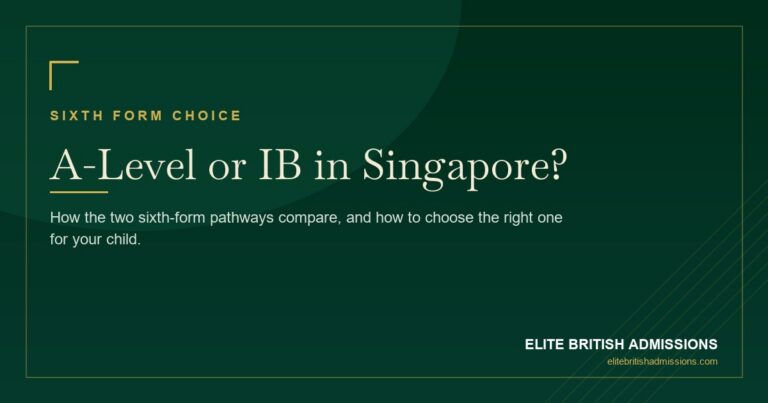 A-Level or IB in Singapore: How to Choose the Right Sixth Form